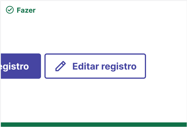 Botão com ícone à esquerda e rótulo “Editar registro” em cores iguais.