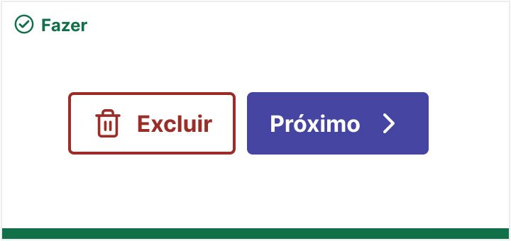 Botão de perigo secundário com ícone de lixeira a esquerda da label e um botão primário com ícone de seta a direita da label