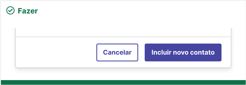 Footer do modal com duas ações: 'incluir novo contato'(principal) e 'Cancelar'(secundária)