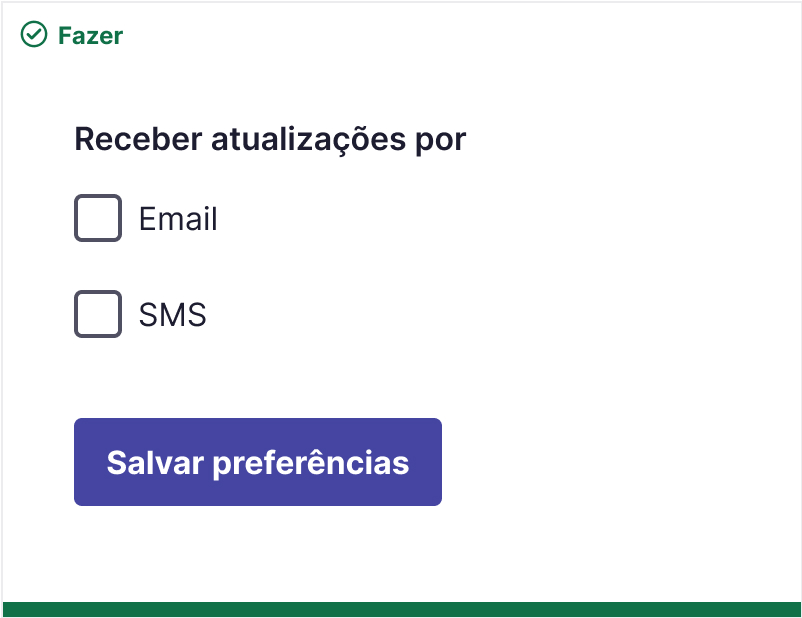 Exemplo de configuração de  como receber atualizações contendo duas opções em checkboxes. Abaixo da lista há um botão para salvar preferências