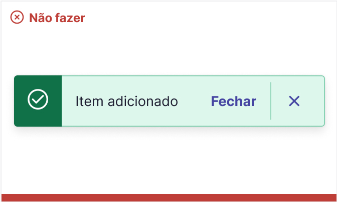 Toaster de sucesso, com mensagem “item adicionado”, botão close e ação “fechar”